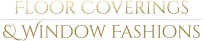 Floor Coverings & Window Fashions